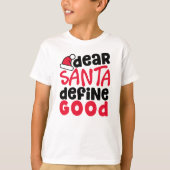 Beste Santa Define Good Boy's T-Shirt (Voorkant)