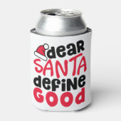 Beste Santa Define Good Funny Kerstmis Blikjeskoeler (Blikje Voorkant)