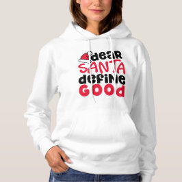 Beste Santa Define Good Funny Kerstmis Hoodie