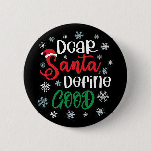 Beste Santa Define Good Funny Kerstmis Ronde Button 5,7 Cm