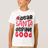 Beste Santa Define Good Funny Kerstmis | Shirt (Voorkant)
