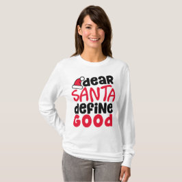 Beste Santa Define Good Funny Kerstmis | Shirt