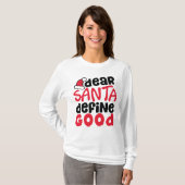 Beste Santa Define Good Funny Kerstmis T-shirt (Voorkant volledig)