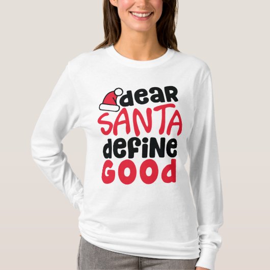 Beste Santa Define Good Funny Kerstmis T-shirt (Voorkant)