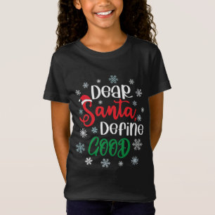 Beste Santa Define Good Funny Kerstmis T-shirt