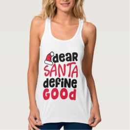 Beste Santa Define Good Funny Kerstmis | TANKTOP
