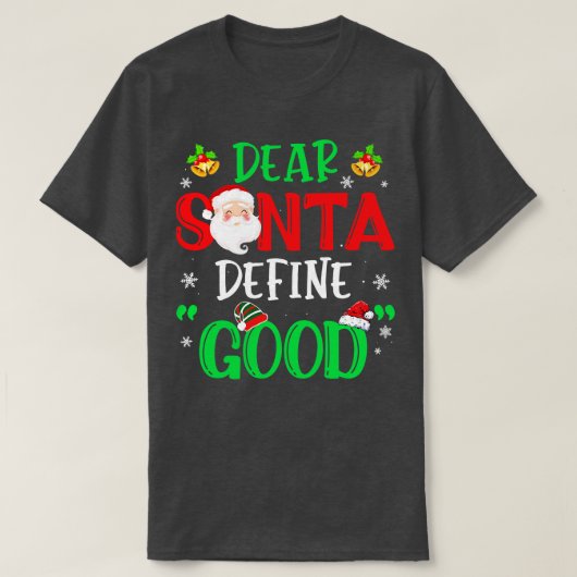 Beste Santa Define Good Funny Kind voor Kerstmis N T-shirt (Design voorkant)