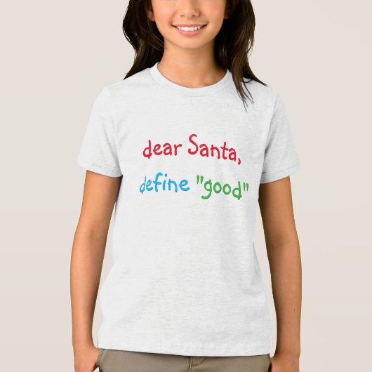 Beste Santa Define Good Funny Kinder kerstshirt Tri-Blend Shirt (Voorkant)
