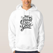 Beste Santa Define Good Hoodie (Voorkant)