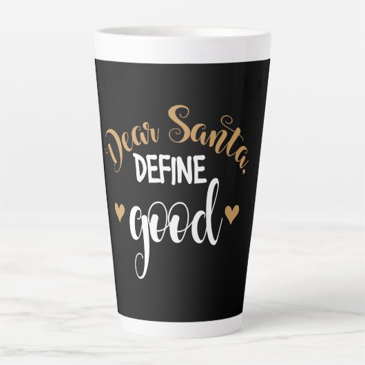 Beste Santa Define Good Latte Mok (Voorkant)