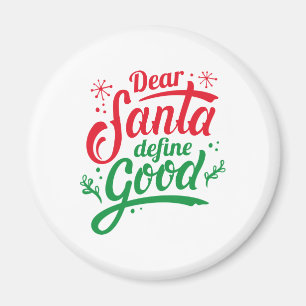 Beste Santa Define Good Magneet