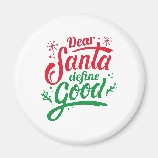 Beste Santa Define Good Magneet (Voorkant)