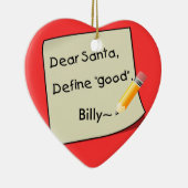 Beste Santa Define Good Pencil Tan2, Billy~ Keramisch Ornament (Rechts)