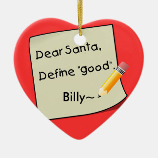 Beste Santa Define Good Pencil Tan2, Billy~ Keramisch Ornament