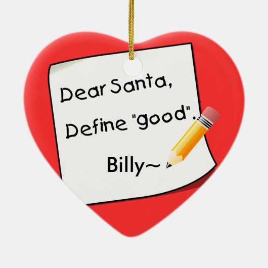 Beste Santa Define Good Pencil Tan2, Billy~ Keramisch Ornament (Achterkant)