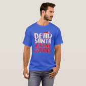 Beste Santa Define Good T-shirt (Voorkant volledig)