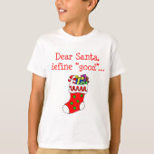 Beste Santa Define Good T-shirt (Voorkant)