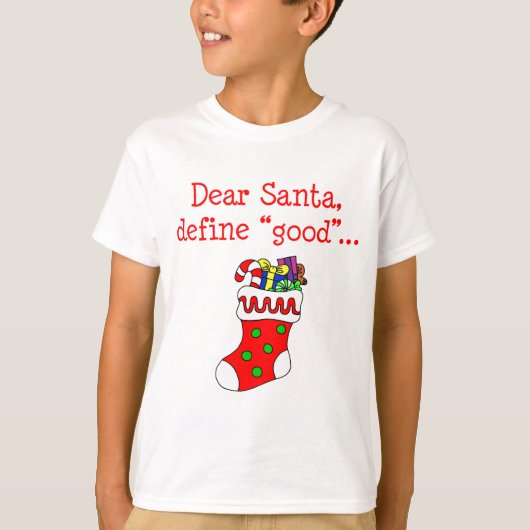 Beste Santa Define Good T-shirt (Voorkant)