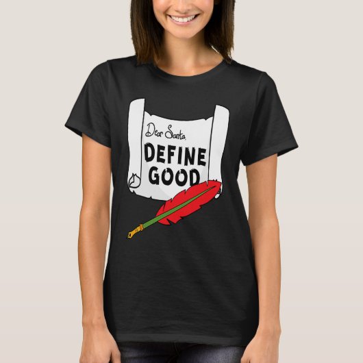 Beste Santa Define Good T-shirt (Voorkant)