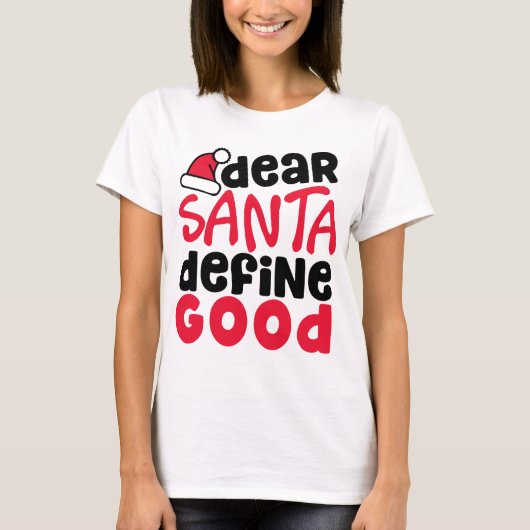 Beste Santa Define Good Women's Kerstmis T-Shirt (Voorkant)