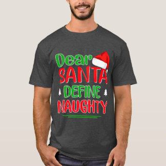 Beste Santa Define Naughty Funny Kerstmis T-shirt