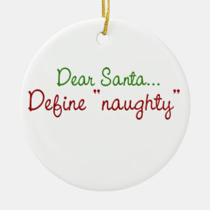 Beste Santa Define Naughty Keramisch Ornament