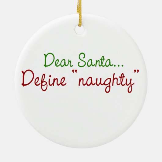 Beste Santa Define Naughty Keramisch Ornament (Achterkant)