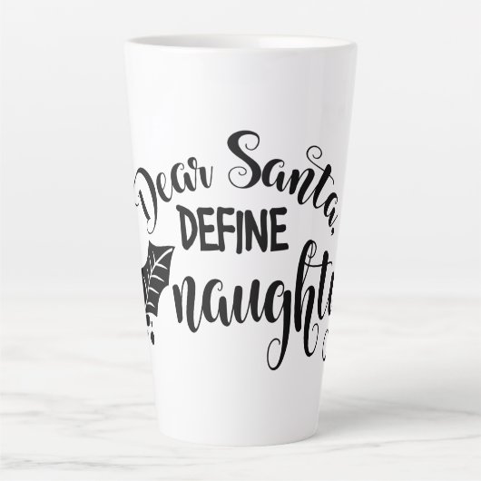 Beste Santa Define Naughty Latte Mok (Voorkant)