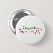Beste Santa Define Naughty Ronde Button 5,7 Cm (Voorkant /achterkant)