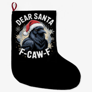 Beste Santa F-caw-F Grappige Kerstraaf Grote Kerstsok