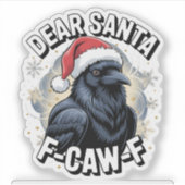 Beste Santa F-caw-F Grappige Kerstraaf Sticker (Voorkant)
