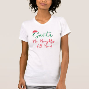 beste santa grappige kerstmis shirten naughty of n t-shirt