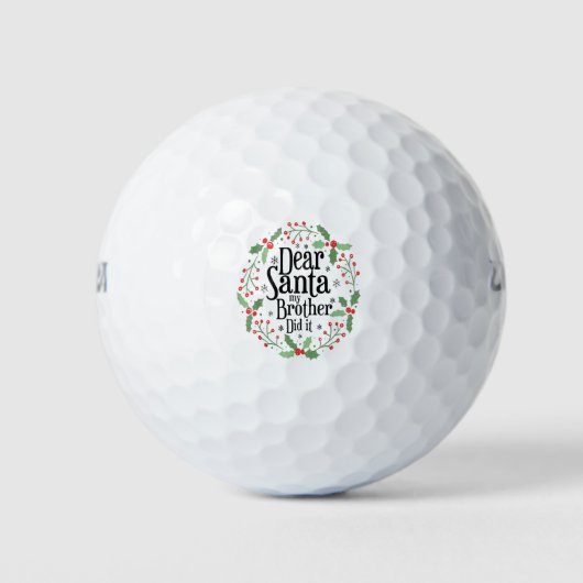 Beste Santa, mijn broer deed het. Golfballen (Voorkant)