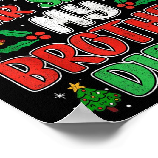 Beste Santa Mijn broer heeft het grappig gedaan me Poster (Hoek)