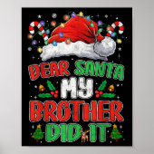 Beste Santa Mijn broer heeft het grappig gedaan me Poster (Voorkant)