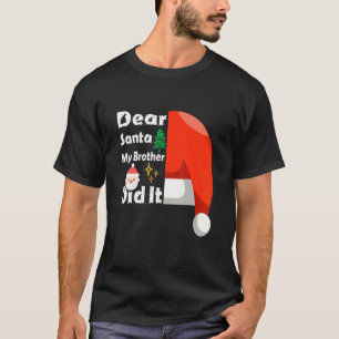 Beste Santa Mijn broer heeft het kerstfeest gevier T-shirt