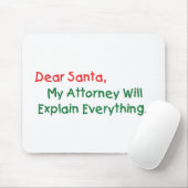 Beste Santa My Attorney zal het uitleggen: grappig Muismat (Met muis)