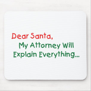 Beste Santa My Attorney zal het uitleggen: grappig Muismat
