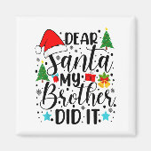 Beste Santa My Brother deed het - Grappig Big en L Magneet (Voorkant)