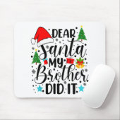 Beste Santa My Brother deed het - Grappig Big en L Muismat (Met muis)