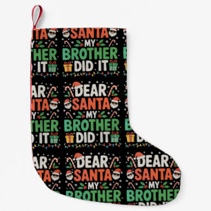 Beste Santa My Brother heeft het met Kerstmis geha Kleine Kerstsok