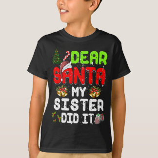 Beste Santa My Sister heeft het grappig gedaan met T-shirt