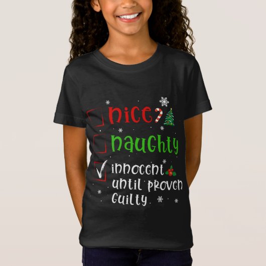 Beste Santa Nice Ondeugend Bewezen Schuldig Grappi T-shirt (Voorkant)