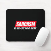 Beste sarcasme Wat sarcastisch Sassy Muismat (Met muis)