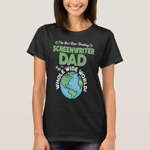 Beste scenarioschrijver Papa in de hele wijde were T-shirt
