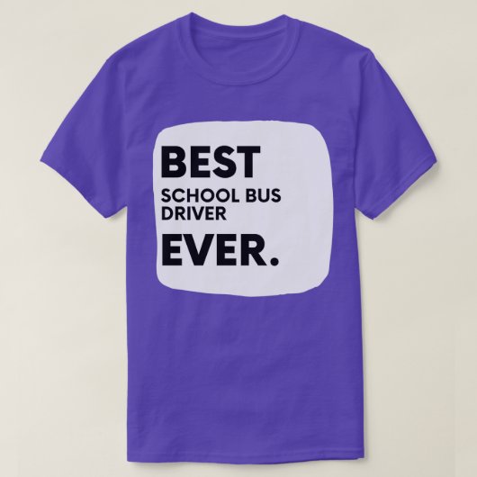 Beste schoolbusbestuurder, ooit 1 t-shirt (Design voorkant)