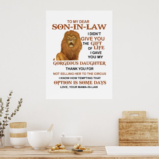 Beste schoonzoon, ik heb u mijn geweldige dochter  poster (Keuken)