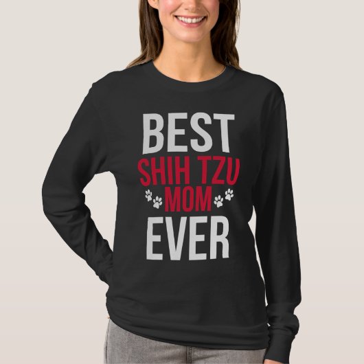 Beste Shih Tzu Ever Shih Tzu Moeder T-shirt (Voorkant)