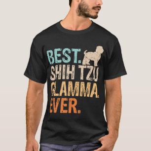 Beste Shih Tzu Glamma Ooit Hond Liefhebber Oma Gra T-shirt