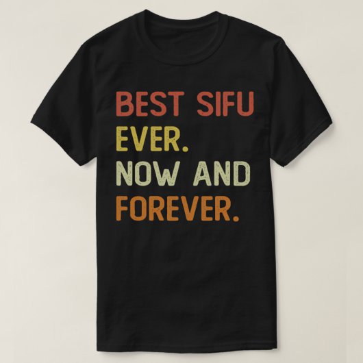 Beste sifu ooit, nu en voor altijd t-shirt (Design voorkant)